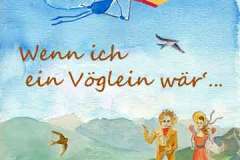 Wenn-ich-ein-Vöglein-wär..._AbraPalabra-Buch-16-2019-2020_copyright-Ulrike-Tscherner-Bertoldi